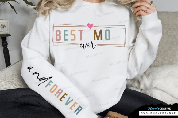 Best Mom Ever Sleeve SVG for T-Shirt Designs & Graphics
