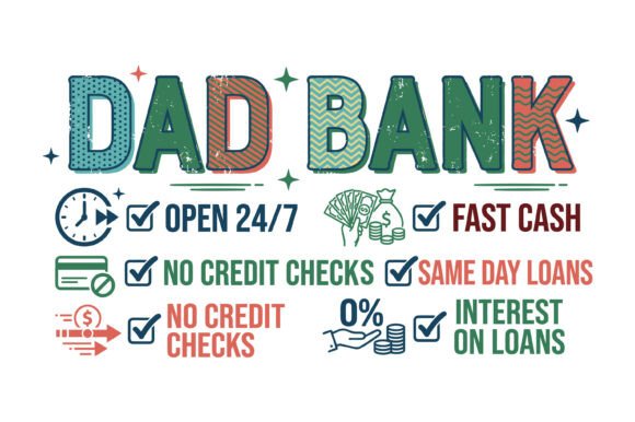 Dad Bank Funny Fathers Day Design Graphics