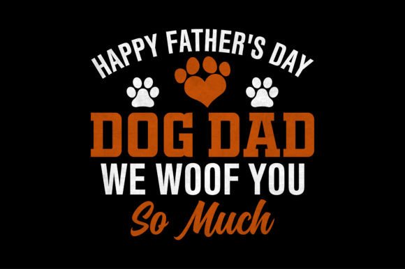 Dog Father's Day Graphics for T-Shirt Designs