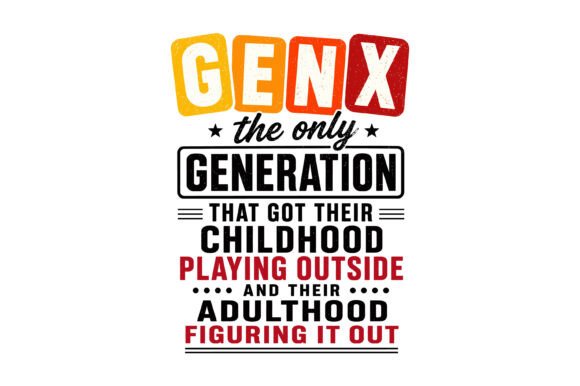 Gen X Nostalgia Quote Design