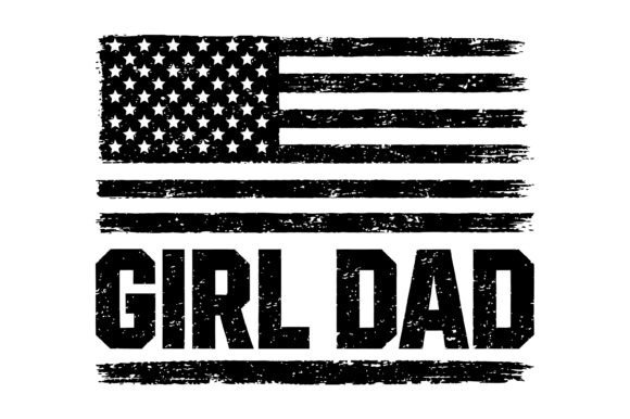 Girl Dad American Flag Design Graphics