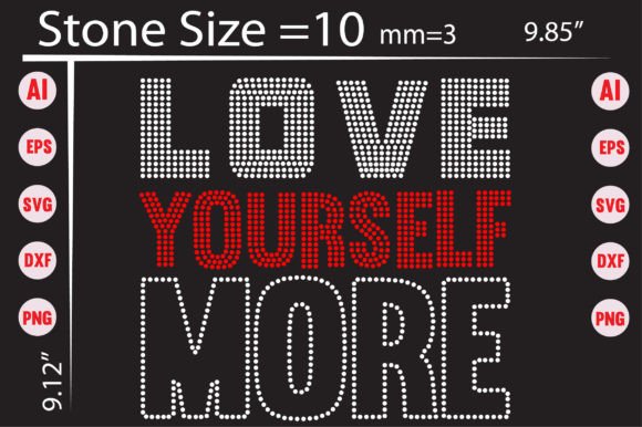 Love Yourself More: Graphics for T-Shirt Designs